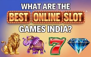 Online Slot Games India