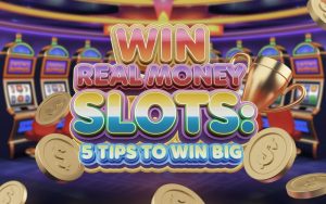 Win Real Money Slots