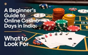 Casino Days in India