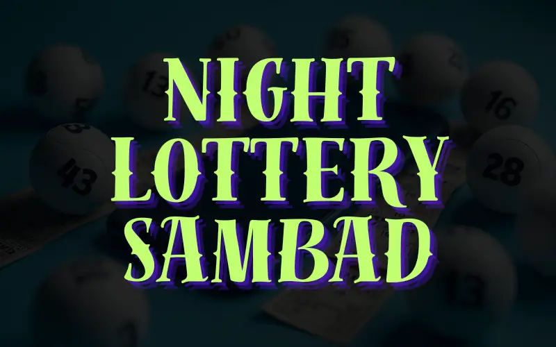 night lottery sambad